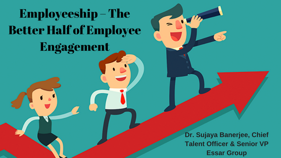  Employeeship – The Better Half of Employee Engagement